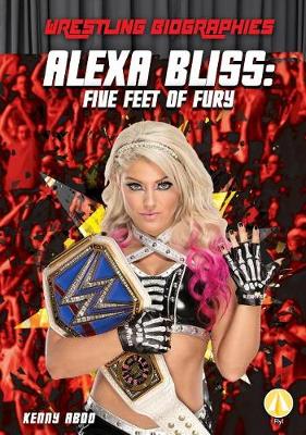 Book cover for Alexa Bliss: Five Feet of Fury