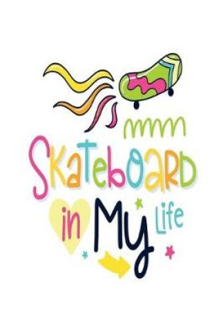 Cover of Skateboard in My Life