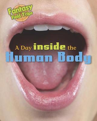 Book cover for A Day Trip Inside the Human Body