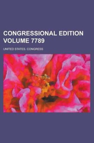 Cover of Congressional Edition Volume 7789