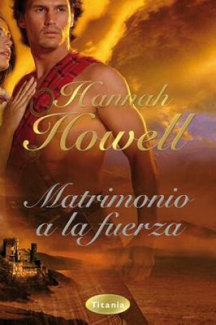 Cover of Matrimonio a la Fuerza