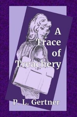 Cover of A Trace of Treachery