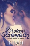 Book cover for Broken and Screwed 2