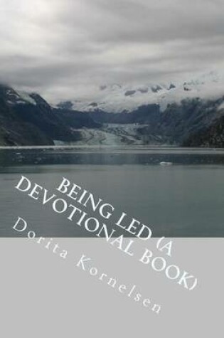 Cover of Being Led (A Devotional Book)