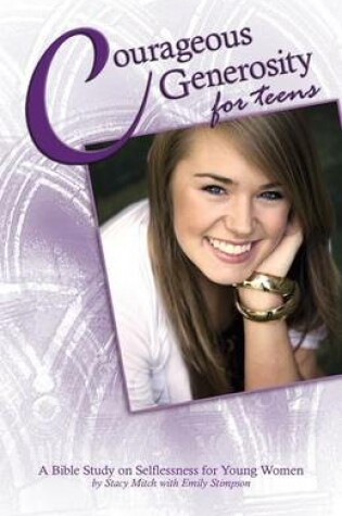 Cover of Courageous Generosity for Teens