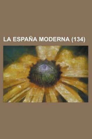 Cover of La Espana Moderna (134 )