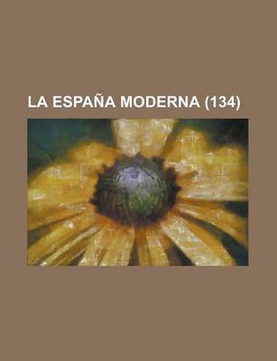 Book cover for La Espana Moderna (134 )