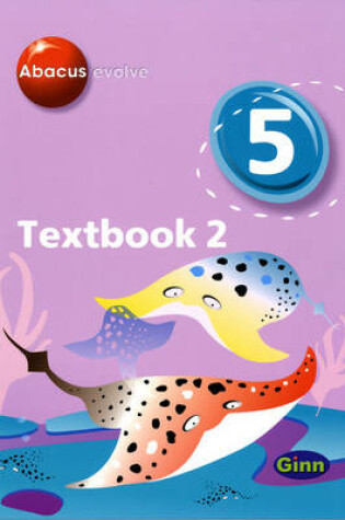 Cover of Abacus Evolve Yr5/P6: Textbook 2 (Hardback)