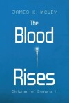 Book cover for The Blood Rises