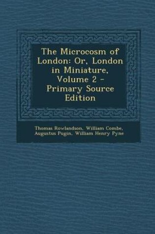 Cover of The Microcosm of London