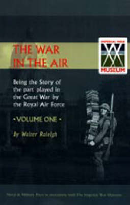 Book cover for War in the Air. Being the Story of the Part Played in the Great War by the Royal Air Force