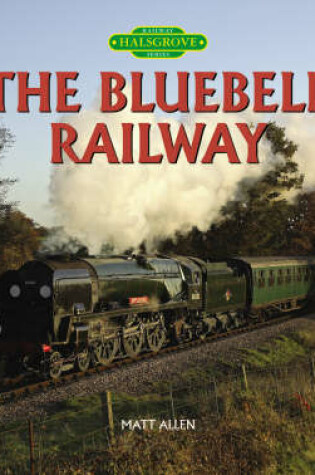 Cover of The Bluebell Railway