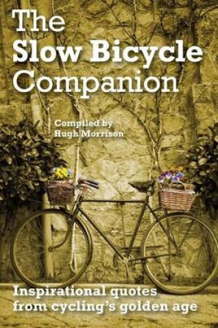 Cover of The Slow Bicycle Companion