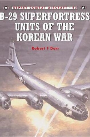 Cover of B-29 Superfortress Units of the Korean War