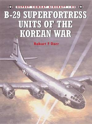 Book cover for B-29 Superfortress Units of the Korean War