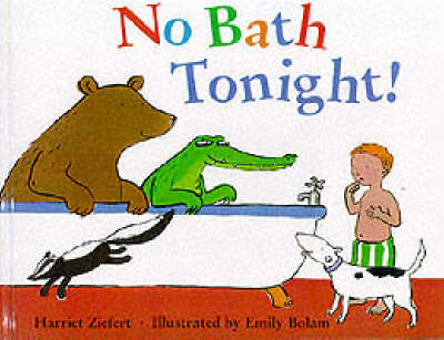 Book cover for DK Toddler Story Book:  No Bath Tonight
