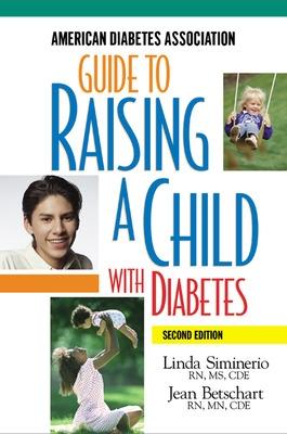 Book cover for Guide to Raising a Child with Diabetes