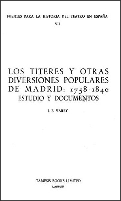 Book cover for Los Titeres y otras diversiones populares de Madrid: 1758-1840