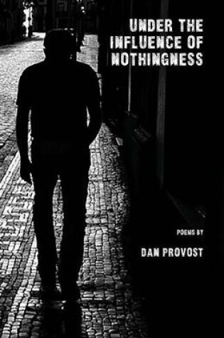 Cover of Under the Influence of Nothingness