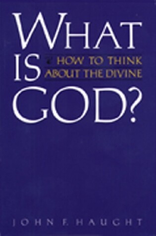 Cover of What Is God?