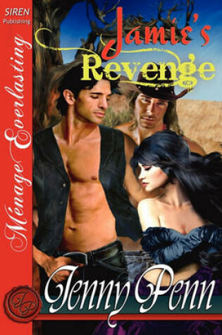 Cover of Jamie's Revenge [The Jenny Penn Collection] (Siren Publishing Menage Everlasting)