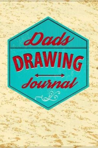 Cover of Dads Drawing Journal