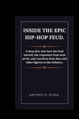 Cover of Inside the Epic Hip-Hop Feud.