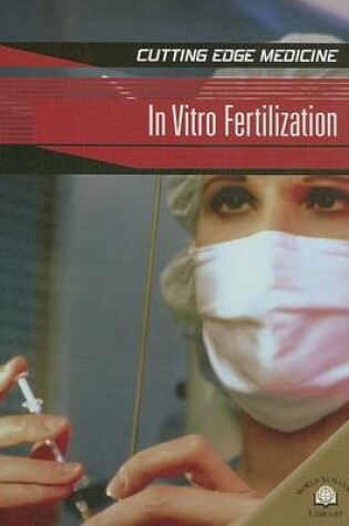 Cover of In Vitro Fertilization