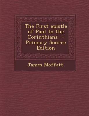 Book cover for The First Epistle of Paul to the Corinthians