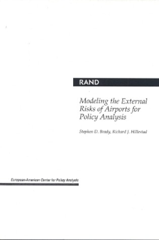 Cover of Modeling the External Risks of Airports for Policy Analysis