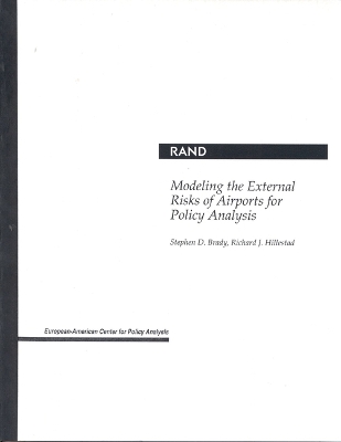 Book cover for Modeling the External Risks of Airports for Policy Analysis