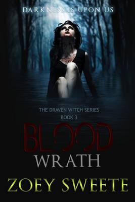 Book cover for Blood Wrath the Draven Witch Series Book 3