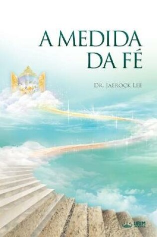 Cover of A Medida Da Fe