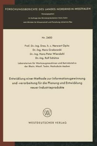 Cover of Entwicklung einer Methode zur Informationsgewinnung und -verarbeitung für die Planung und Entwicklung neuer Industrieprodukte