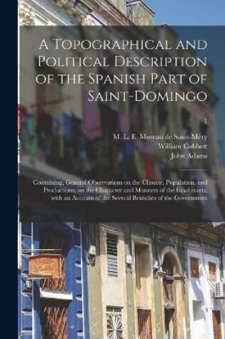 Cover of A Topographical and Political Description of the Spanish Part of Saint-Domingo