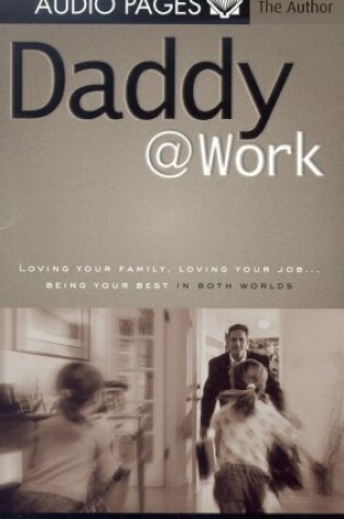 Cover of Daddy at Work Audio