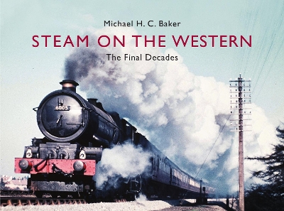 Book cover for Steam on the Western: The Final Decades