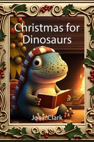 Cover of Christmas for Dinosaurs
