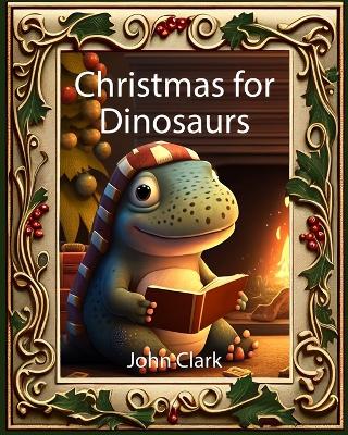 Book cover for Christmas for Dinosaurs