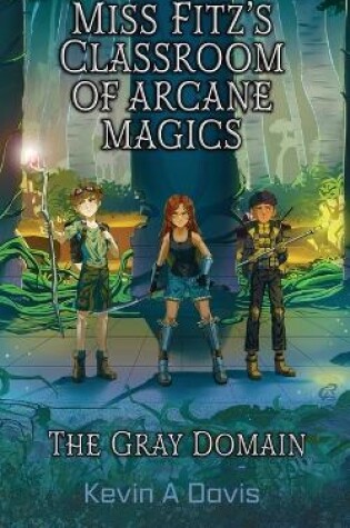 Cover of Miss Fitz's Classroom of Arcane Magics