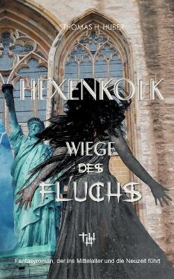 Book cover for Hexenkolk - Wiege des Fluchs