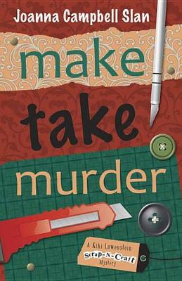 Book cover for Make, Take, Murder