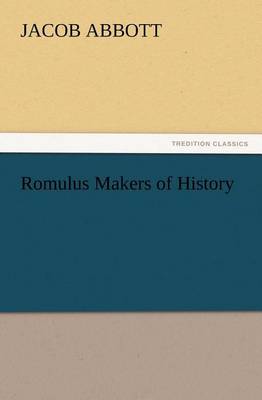 Book cover for Romulus Makers of History