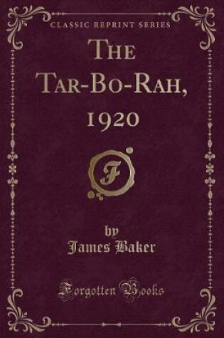 Cover of The Tar-Bo-Rah, 1920 (Classic Reprint)