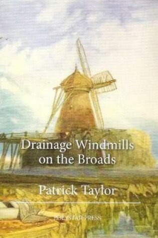 Cover of Drainage Windmills on the Broads