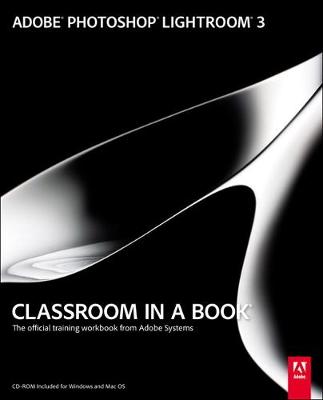 Cover of Adobe Photoshop Lightroom 3 Classroom in a Book