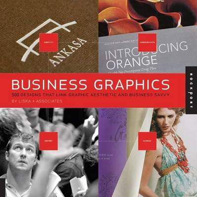 Book cover for Business Graphics: 500 Designs That Link Graphic Aesthetic and Business Savvy