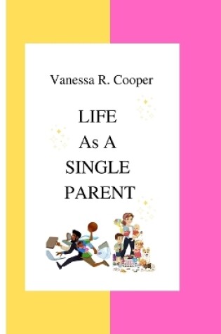 Cover of Life as a Single Parent