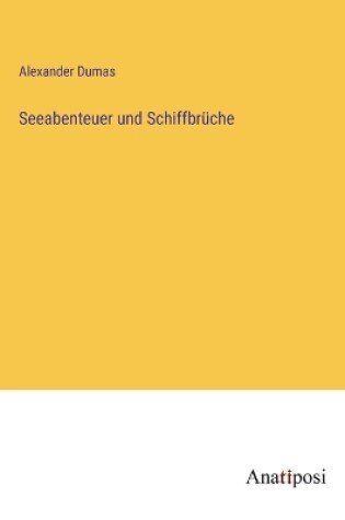 Cover of Seeabenteuer und Schiffbrüche