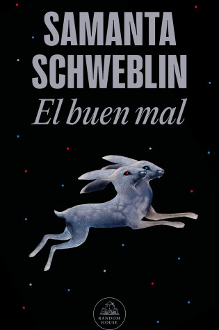 Cover of El buen mal / Good and Evil and Other Stories